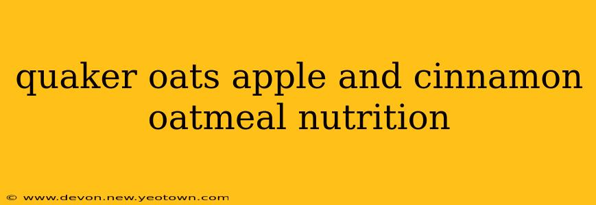 quaker oats apple and cinnamon oatmeal nutrition