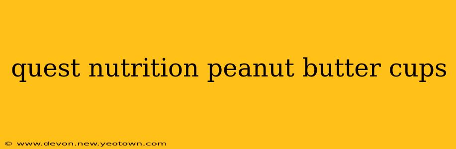 quest nutrition peanut butter cups