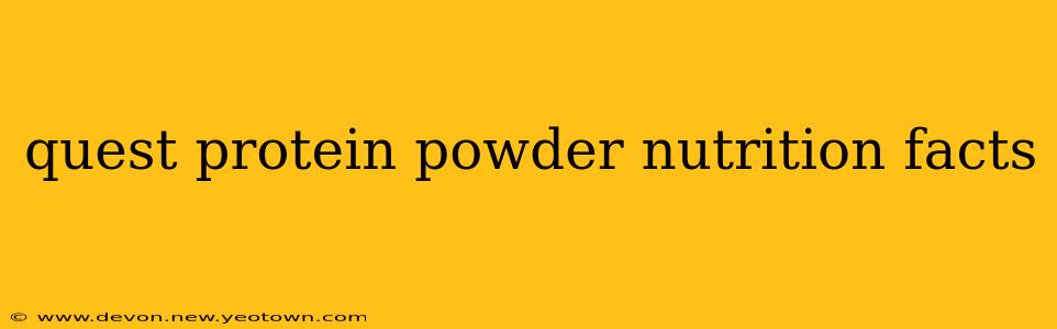 quest protein powder nutrition facts