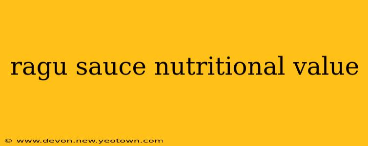 ragu sauce nutritional value