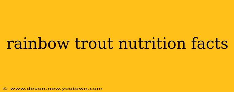 rainbow trout nutrition facts