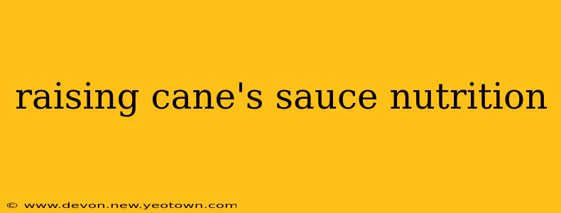 raising cane's sauce nutrition