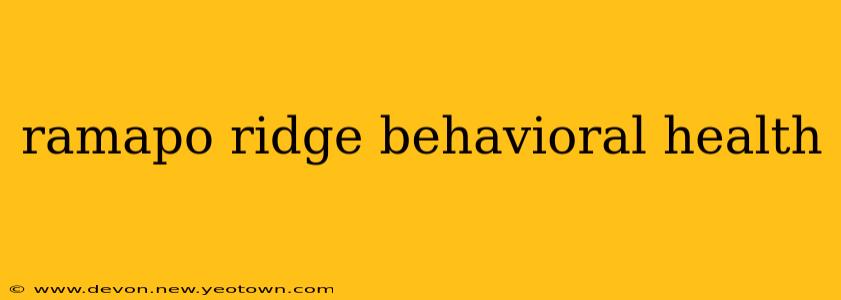 ramapo ridge behavioral health