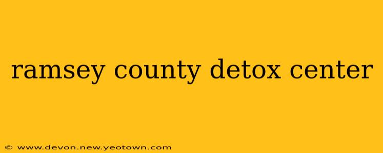 ramsey county detox center