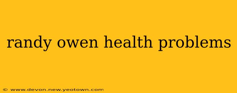 randy owen health problems
