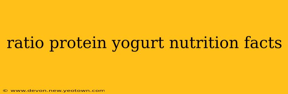 ratio protein yogurt nutrition facts