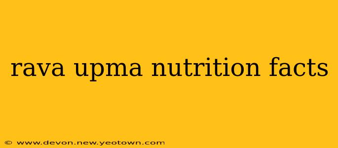 rava upma nutrition facts