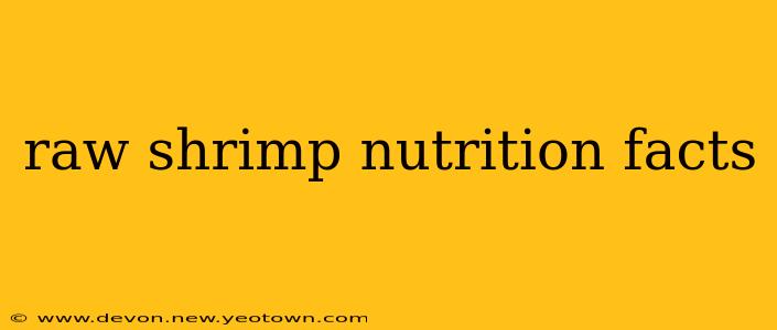 raw shrimp nutrition facts