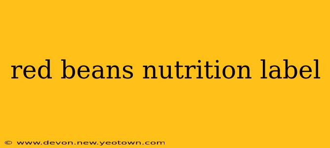 red beans nutrition label