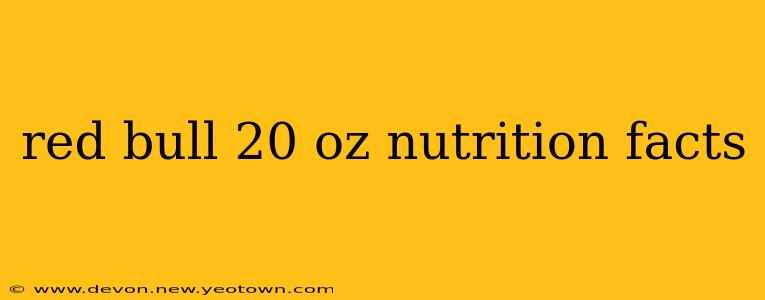 red bull 20 oz nutrition facts