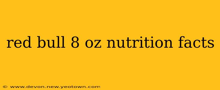red bull 8 oz nutrition facts