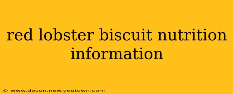 red lobster biscuit nutrition information