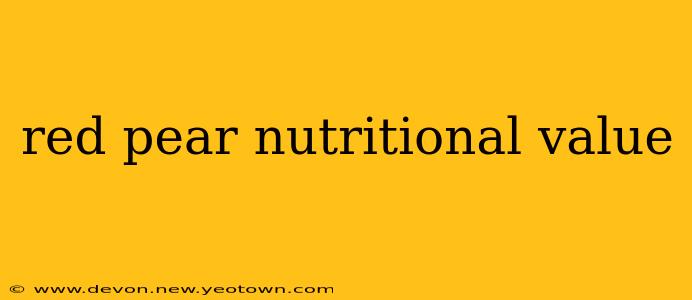 red pear nutritional value