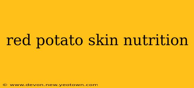 red potato skin nutrition
