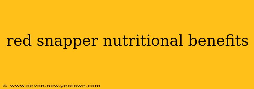 red snapper nutritional benefits