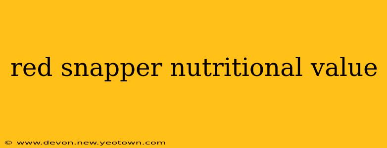 red snapper nutritional value