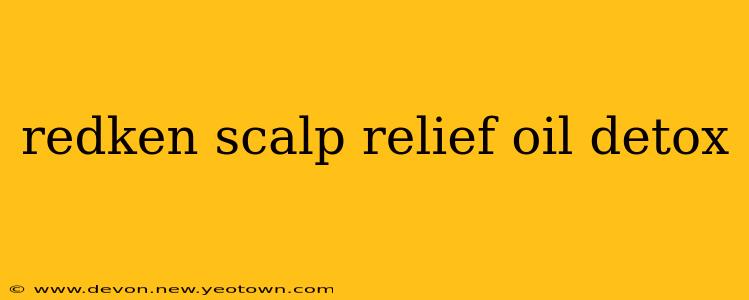 redken scalp relief oil detox