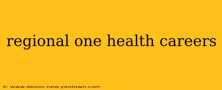 regional one health careers