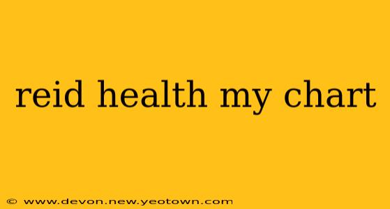 reid health my chart