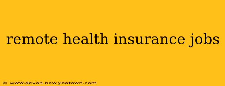 remote health insurance jobs