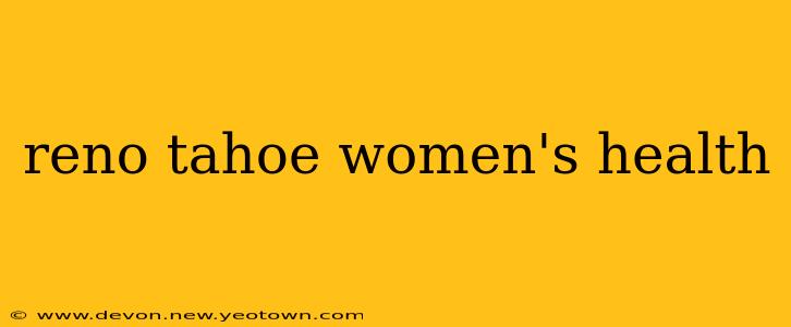 reno tahoe women's health