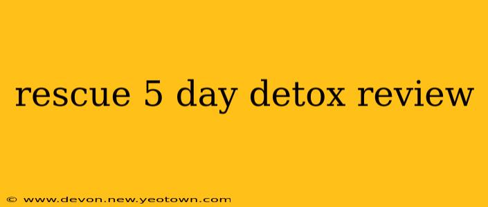 rescue 5 day detox review
