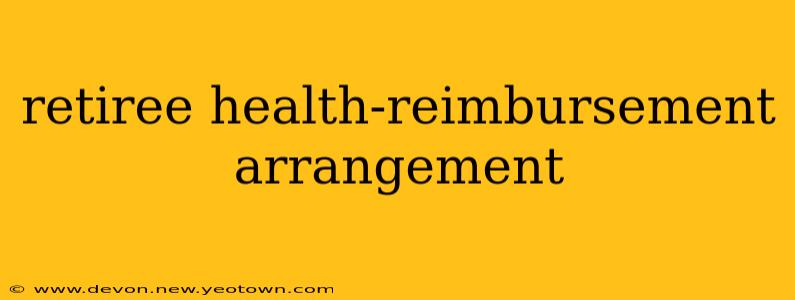 retiree health-reimbursement arrangement