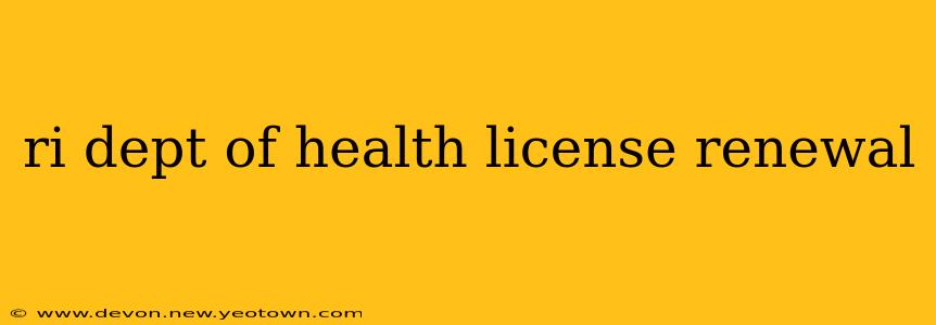 ri dept of health license renewal