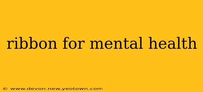 ribbon for mental health