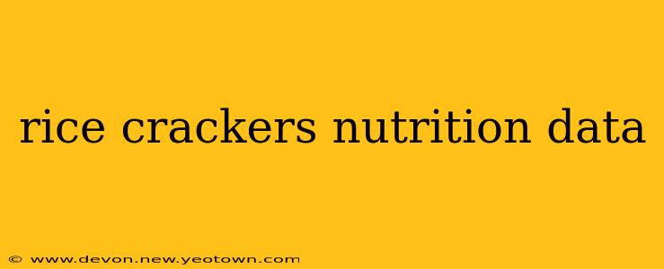 rice crackers nutrition data