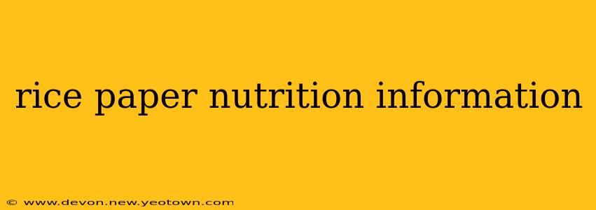 rice paper nutrition information