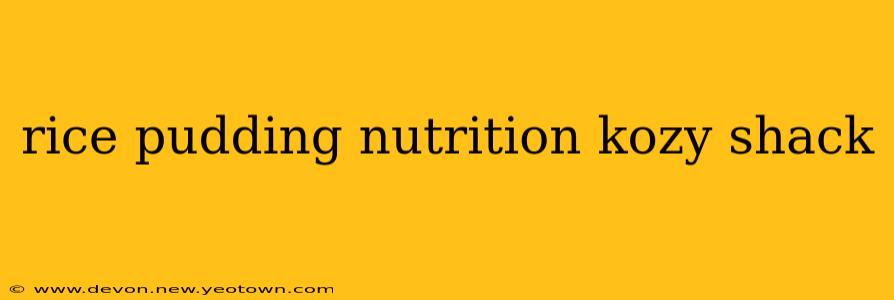 rice pudding nutrition kozy shack