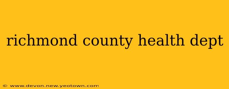 richmond county health dept
