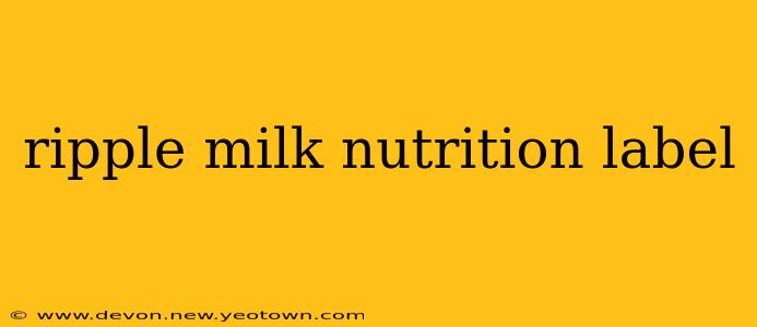 ripple milk nutrition label
