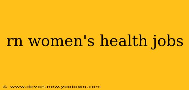 rn women's health jobs
