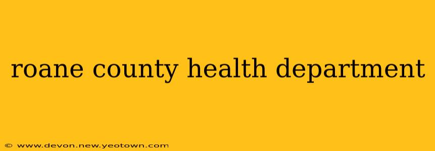 roane county health department