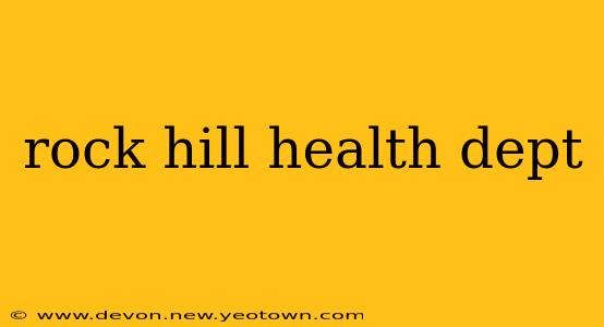 rock hill health dept