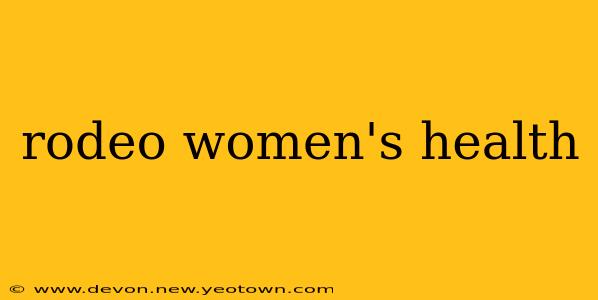 rodeo women's health