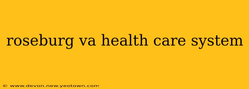 roseburg va health care system