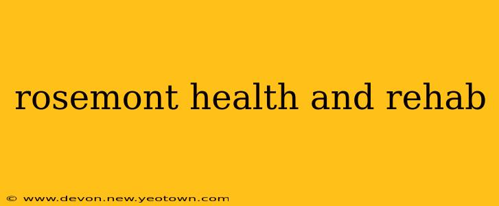 rosemont health and rehab