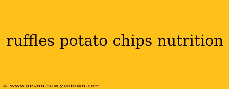 ruffles potato chips nutrition