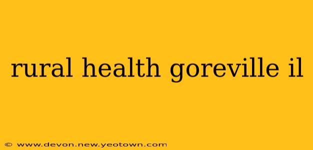 rural health goreville il
