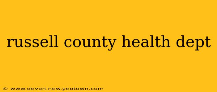russell county health dept
