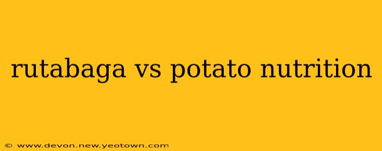 rutabaga vs potato nutrition