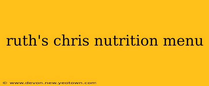 ruth's chris nutrition menu