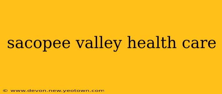 sacopee valley health care