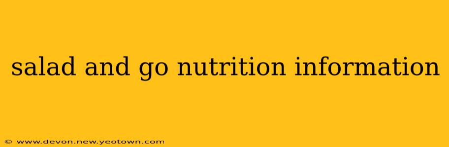 salad and go nutrition information