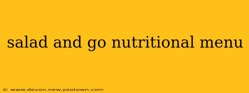 salad and go nutritional menu