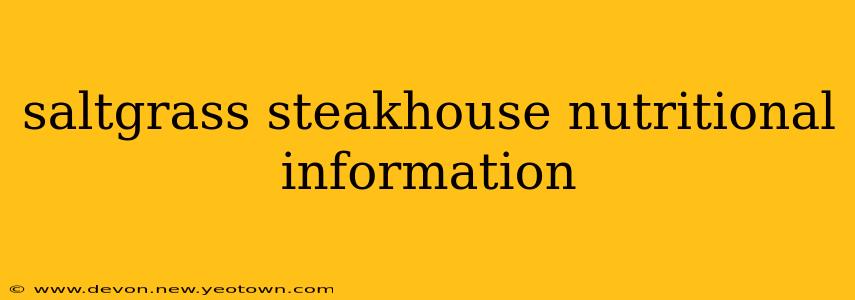 saltgrass steakhouse nutritional information