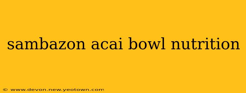 sambazon acai bowl nutrition